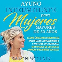 Ayuno intermitente para mujeres mayores de 50 años [Intermittent Fasting for Women over 50] Audiolibro Por Daron McClain arte de portada