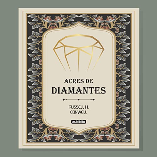 Acres de diamantes [Acres of Diamonds] Audiobook By Russell Conwell cover art