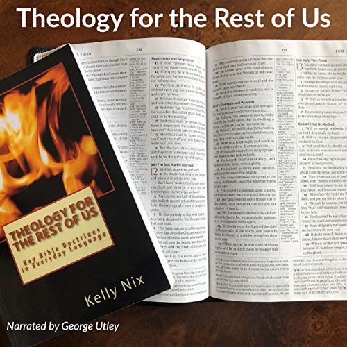 Theology for the Rest of Us Audiobook By Kelly Nix cover art