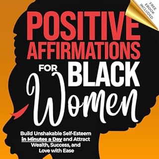 Positive Affirmations for Black Women Audiobook By Alisha Kapani cover art