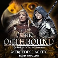 The Oathbound Audiolibro Por Mercedes Lackey arte de portada