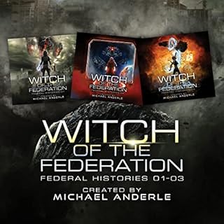 Federal Histories Bundle, Books 1-3 Audiolibro Por Michael Anderle arte de portada