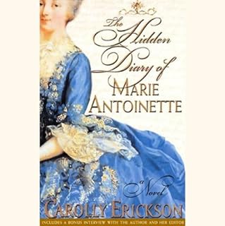 The Hidden Diary of Marie Antoinette Audiolibro Por Carolly Erickson arte de portada