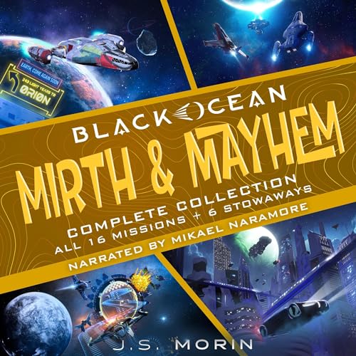 Black Ocean: Mirth & Mayhem Complete Collection Audiobook By J.S. Morin cover art