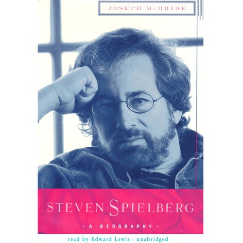 Steven Spielberg Audiobook By Joseph McBride cover art