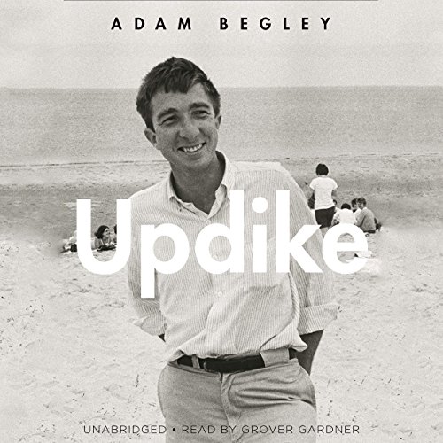 Updike Audiolibro Por Adam Begley arte de portada