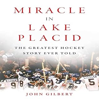 Miracle in Lake Placid Audiolibro Por John Gilbert arte de portada