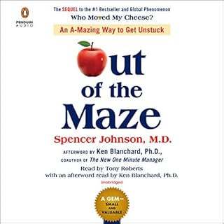 Out of the Maze Audiobook By Spencer Johnson, Ken Blanchard - afterword cover art