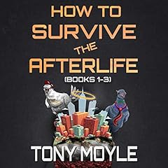 How to Survive the Afterlife: Books 1-3 cover art