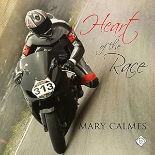 Heart of the Race Audiobook By Mary Calmes cover art