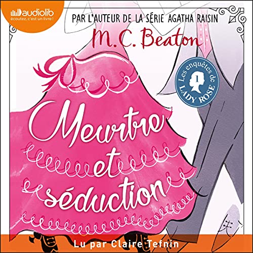 Meurtre et séduction Audiobook By M. C. Beaton cover art