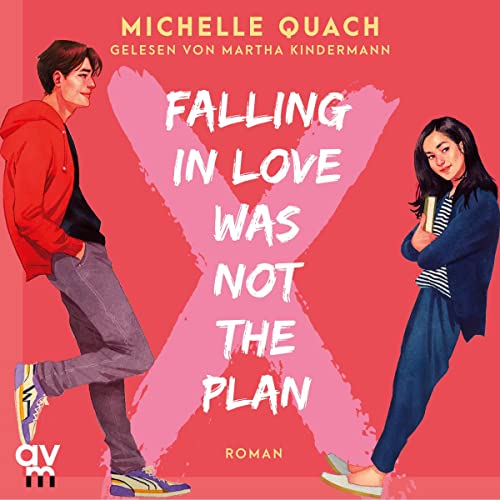 Falling in love was not the plan (German edition) Audiobook By Michelle Quach cover art