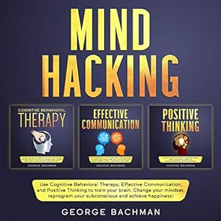 Mind Hacking Audiobook By George Bachman cover art