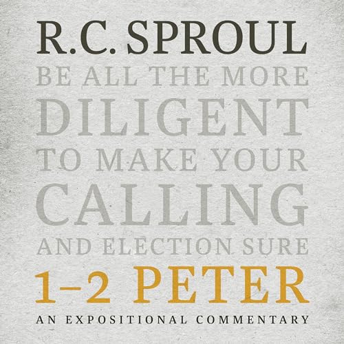 1-2 Peter Audiobook By R. C. Sproul cover art