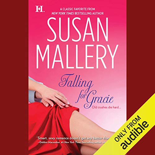 Falling for Gracie Audiobook By Susan Mallery cover art