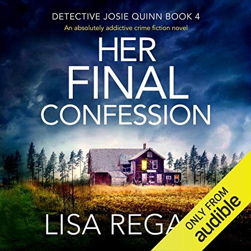 Her Final Confession: An Absolutely Addictive Crime Fiction Novel cover art