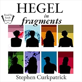 Hegel in Fragments Audiobook By Stephen Curkpatrick cover art