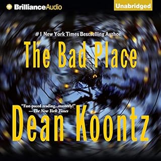 The Bad Place Audiobook By Dean Koontz cover art