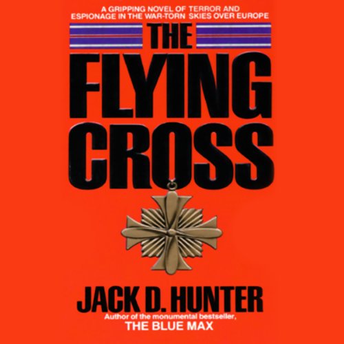 The Flying Cross Audiolivro Por Jack D. Hunter capa