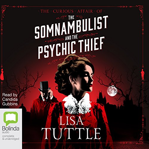 The Somnambulist and the Psychic Thief Audiolibro Por Lisa Tuttle arte de portada