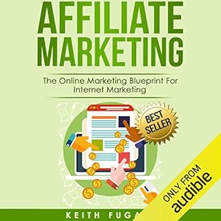 Affiliate Marketing Audiobook By Keith Fugate cover art