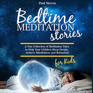 Bedtime Meditation Stories for Kids Audiolibro Por Paul Steven arte de portada