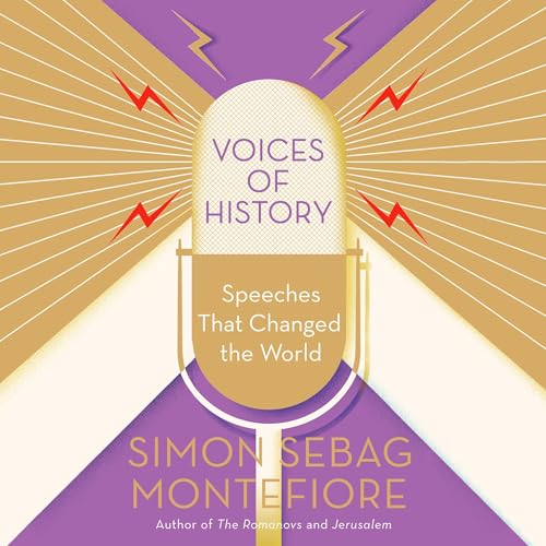 Voices of History Audiobook By Simon Sebag Montefiore cover art