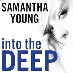 Into the Deep Audiolibro Por Samantha Young arte de portada