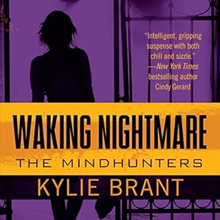 Waking Nightmare Audiobook By Kylie Brant cover art