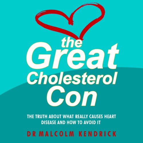 The Great Cholesterol Con cover art