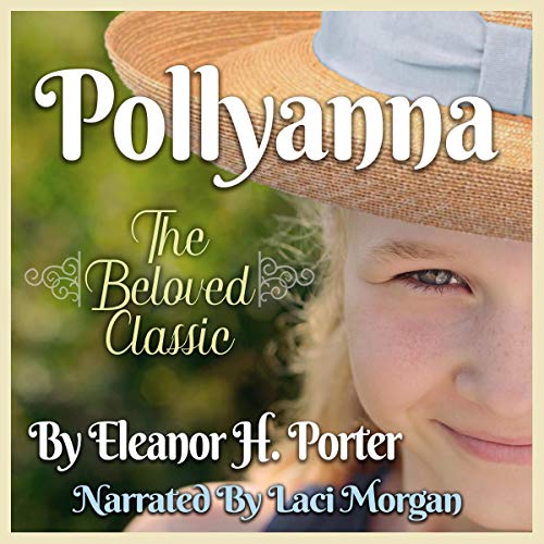 Pollyanna Audiobook By Eleanor H. Porter cover art