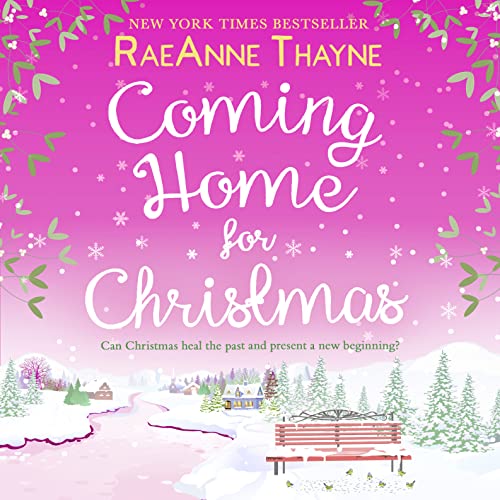 Coming Home for Christmas Audiobook By RaeAnne Thayne cover art