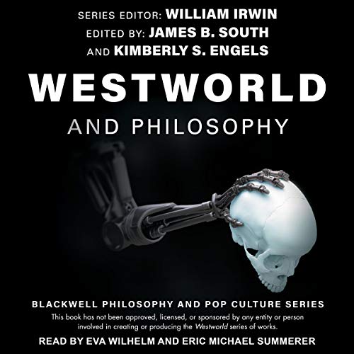 Page de couverture de Westworld and Philosophy: If You Go Looking for the Truth, Get the Whole Thing