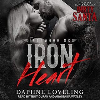 Iron Heart & Dirty Santa Audiobook By Daphne Loveling cover art