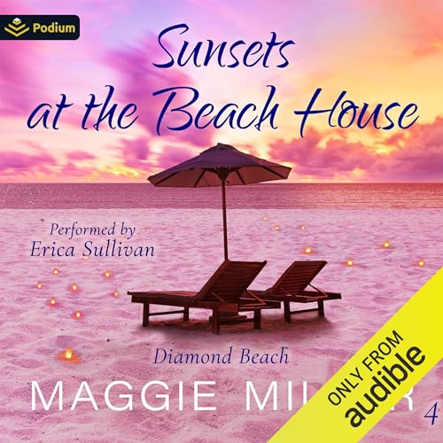 Sunsets at the Beach House Audiolibro Por Maggie Miller arte de portada