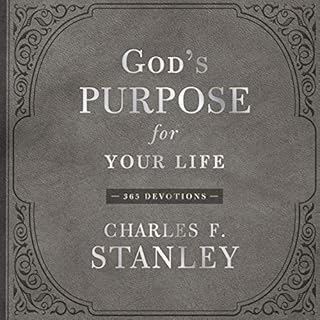 God's Purpose for Your Life Audiobook By Charles F. Stanley cover art