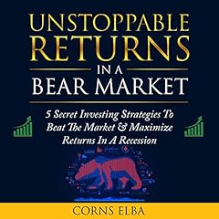 Unstoppable Returns in a Bear Market cover art