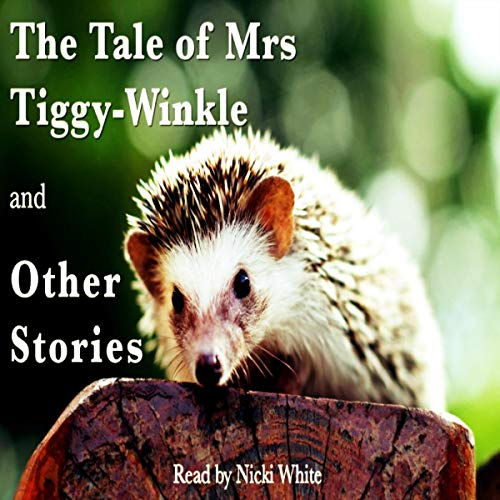 The Tale of Mrs. Tiggy-Winkle and Other Stories Titelbild