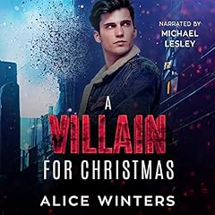 A Villain for Christmas Audiolibro Por Alice Winters arte de portada