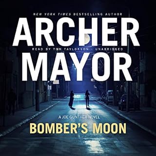 Bomber’s Moon Audiobook By Archer Mayor cover art