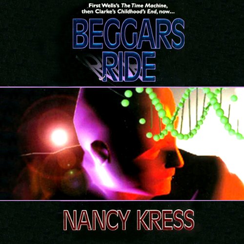 Beggars Ride Audiolibro Por Nancy Kress arte de portada