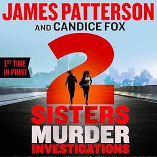 2 Sisters Murder Investigations Audiobook By James Patterson, Candice Fox cover art