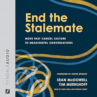 End the Stalemate Audiolibro Por Sean McDowell PhD, Tim Mulehoff arte de portada