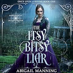 The Itsy Bitsy Liar Audiobook By Abigail Manning cover art