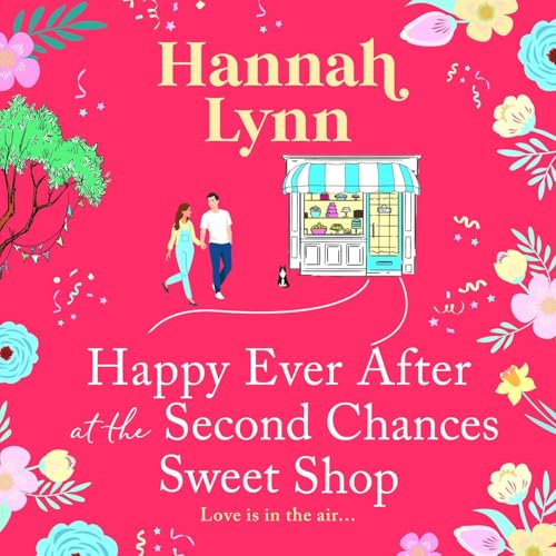 Happy Ever After at the Second Chances Sweet Shop cover art