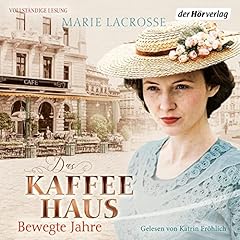 Das Kaffeehaus - Bewegte Jahre Titelbild