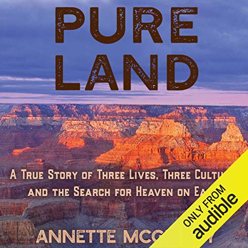 Pure Land Audiolibro Por Annette McGivney arte de portada