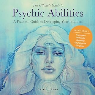 The Ultimate Guide to Psychic Abilities Audiolibro Por Karen Frazier arte de portada