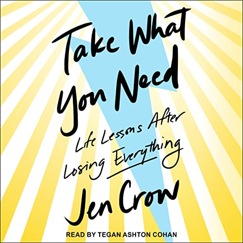 Take What You Need Audiolibro Por Jen Crow arte de portada