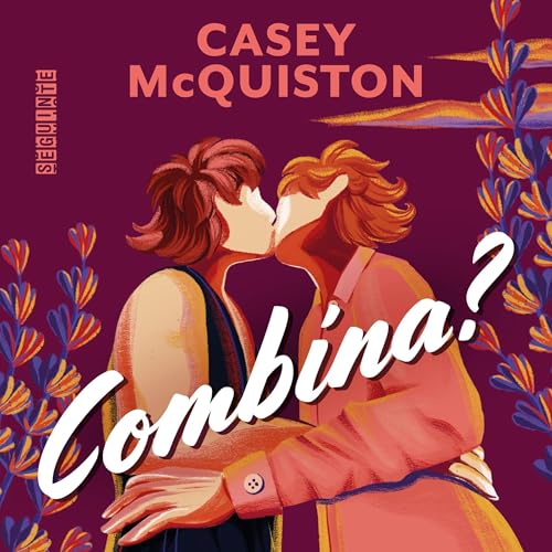 Combina? [The Pairing] Audiobook By Casey McQuiston, Guilherme Miranda - translator cover art